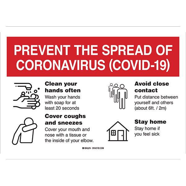 Brady® "Prevent The Spread of Coronavirus (COVID-19)" Sign, Self-Sticking Polyester, 7" x 10", Red/White, 1/Each