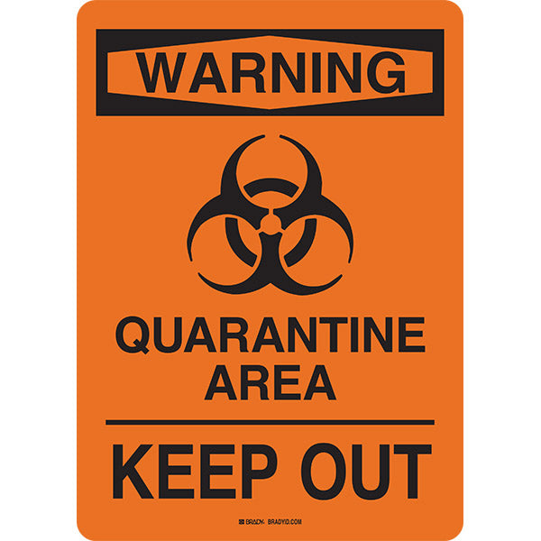 Brady® "Warning Quarantine Area Keep Out" Sign, Aluminum, 10" x 7",  Black/Orange, 1/Each