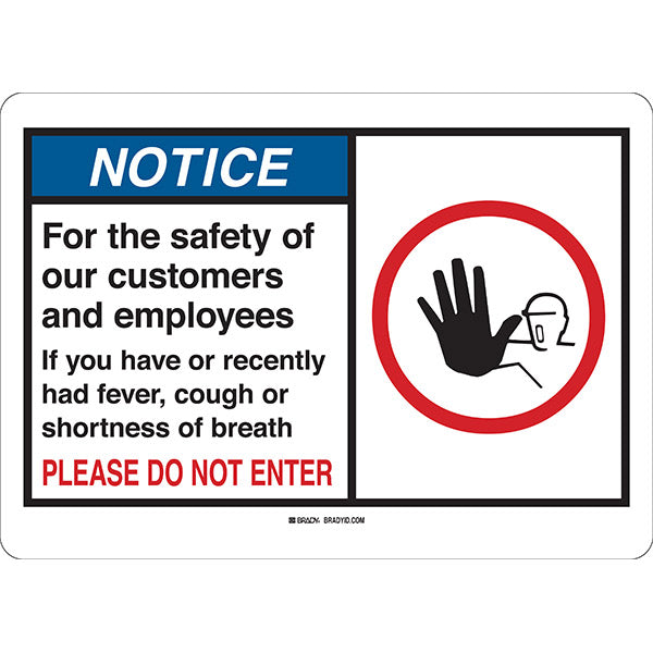 Brady® "Notice For the Safety of Our Customers and Employees..." Sign, Self-Sticking Polyester, 7" x 10", Blue/White, 1/Each