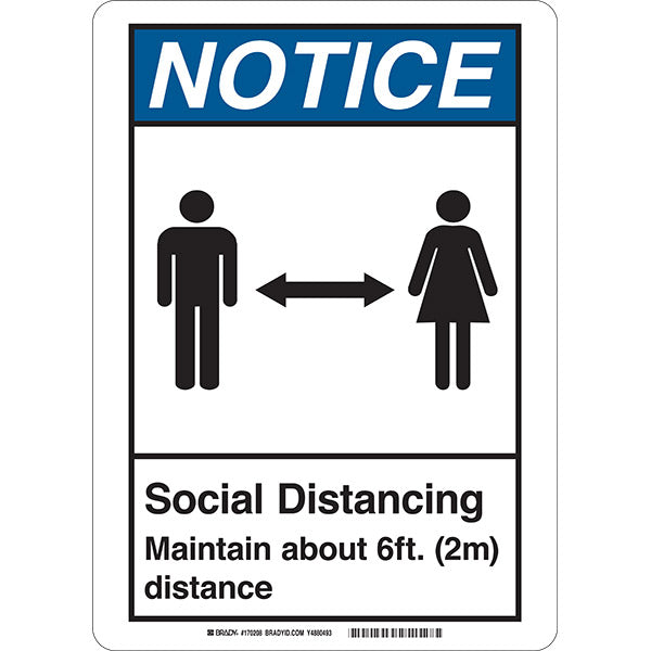Brady® "Notice Social Distancing Maintain about 6ft (2m) Distance" Sign, Aluminum, 10" x 7", Blue/White, 1/Each
